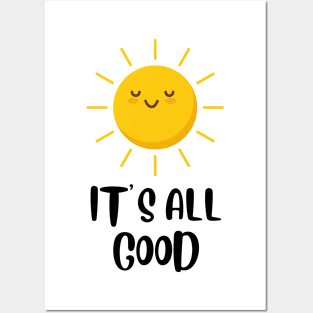 It's All Good Sunshine Posters and Art